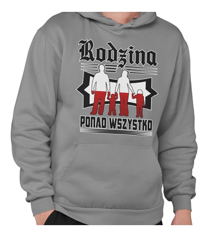 Bluza z kapturem Rodzina Ponad Wszystko
