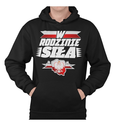 Bluza z kapturem W Rodzinie Siła 2 biały napis