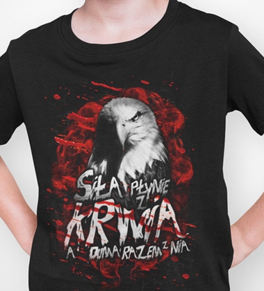 koszulka dziecięca SIŁA PŁYNIE Z KRWIĄ