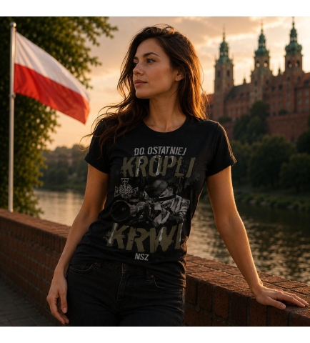 Koszulka damska DO OSTATNIEJ KROPLI KRWI