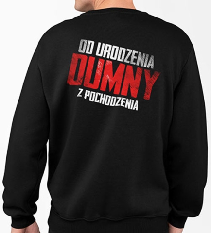 Bluza OD URODZENIA DUMNY Z POCHODZENIA