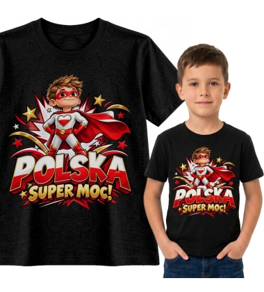 Koszulka dziecięca Polska Super Moc, mały polak wielki patriota