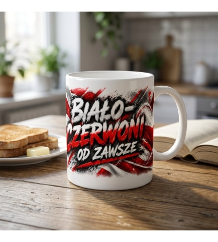 Kubek Patriotyczny Biało Czerwoni Od Zawsze,Polski Patriota