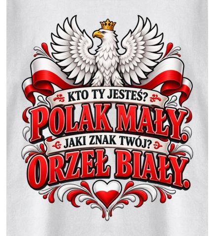 Koszulka dziecięca Kto Ty jesteś Polak mały 1, Dumni z Polski